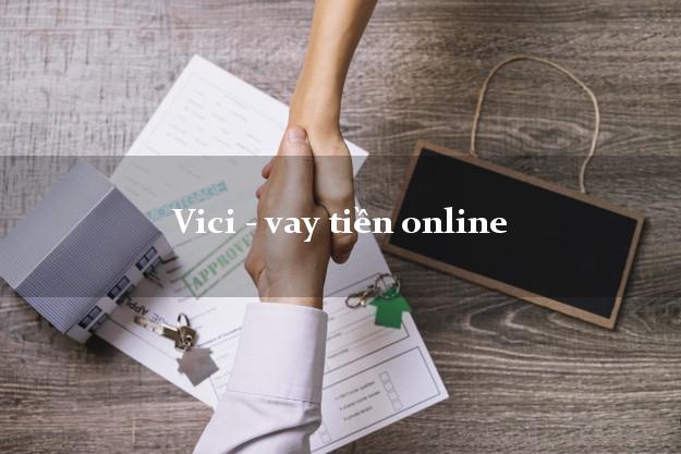 Vici - vay tiền online