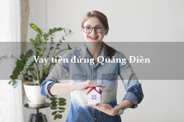 Vay tiền đứng Quảng Điền Thừa Thiên Huế