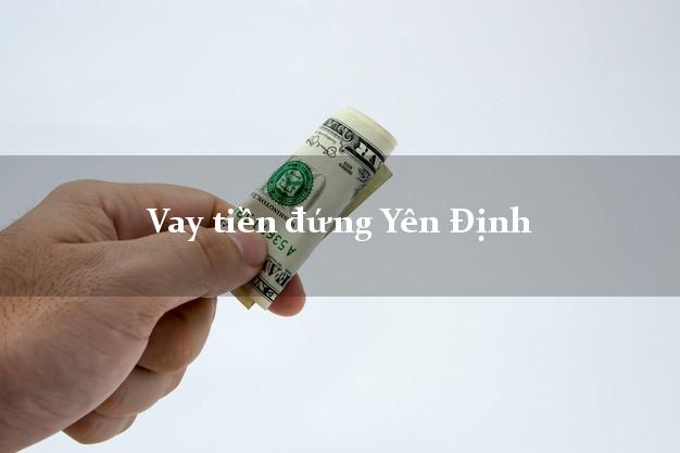 Vay tiền đứng Yên Định Thanh Hóa